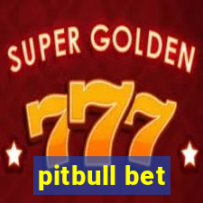 pitbull bet